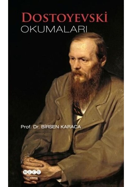 Dostoyevski Okumaları