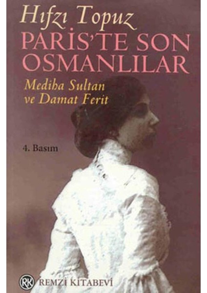 Paris'te Son Osmanlılar Mediha Sultan ve Damat Ferit