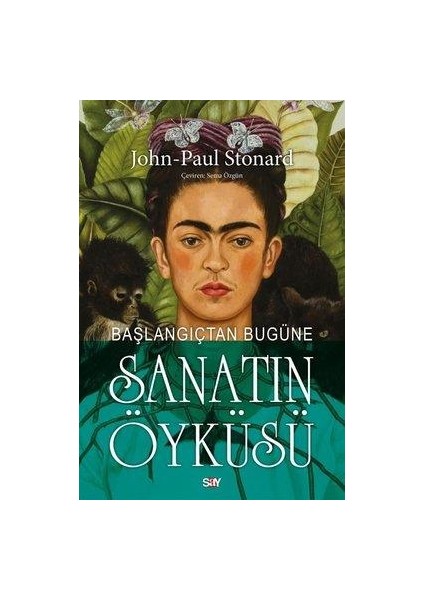Başlangıçtan Bugüne Sanatın Öyküsü (Renkli Baskı)