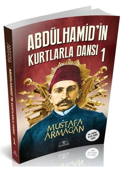 Abdülhamid'in Kurtlarla Dansı 1