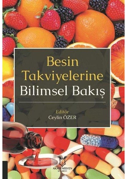 Besin Takviyelerine Bilimsel Bakış