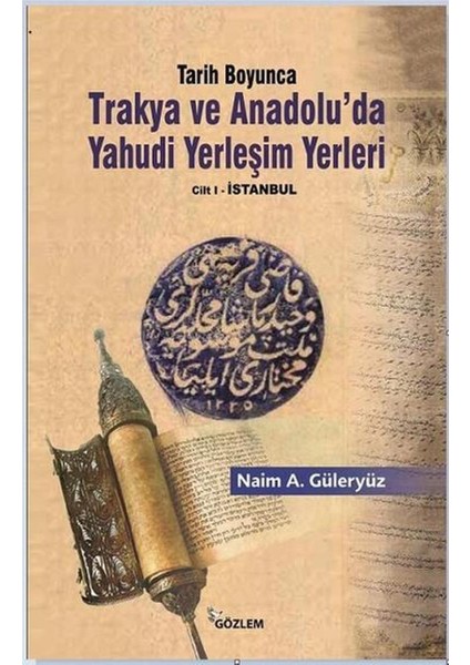 Tarih Boyunca Trakya ve Anadoluda Yahudi Yerleşim Yerleri 2 Kitap Takım