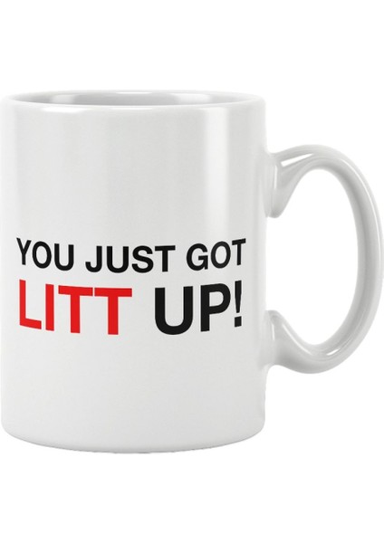 Suits You Just Got Litt Up Baskılı Kupa Bardak