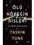 Ölü Köpeğin Dişleri 1