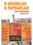 O Çocuklar O Yapraklar 1