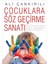 Çocuklara Söz Geçirme Sanatı 1