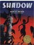 Shadow 1