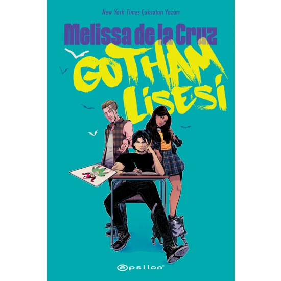 Gotham Lisesi - Melissa De La Cruz