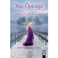 Buz Öpücüğü - Buz Ateşi - Kristal Krallık 3 Kitap - Amanda Hocking