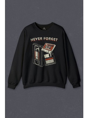 So Cool  Sweatshirt Never Forget Kaset Disket Vhs 90S 80S Doksanlar Seksenler Baskılı Sweat