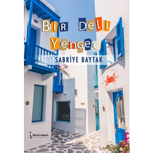 Bir Deli Yengeç - Sabriye Baytak