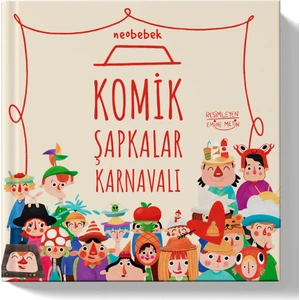 Komik Şapkalar Karnavalı - Hikaye Kitabı Ciltli