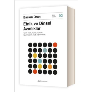Etnik ve Dinsel Azınlıklar - Baskın Oran