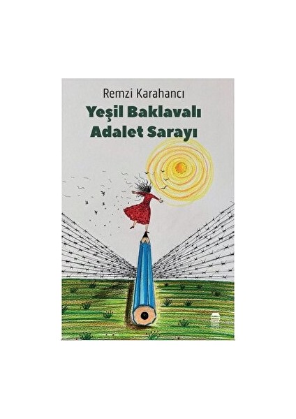 Yeşil Baklavalı Adalet Sarayı - Remzi Karahancı