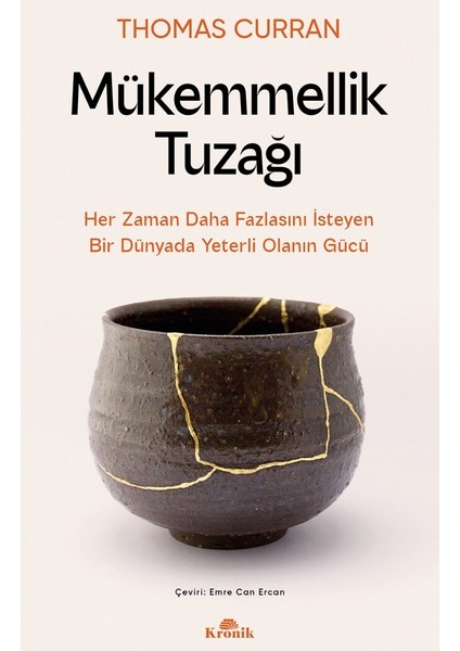 Mükemmellik Tuzağı - Thomas Curran