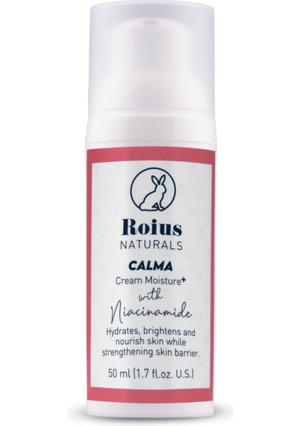 Roius Naturals Calma Cream Moisture+ Niasinamidli Cilt Bariyeri Güçlendirici Nemlendirici