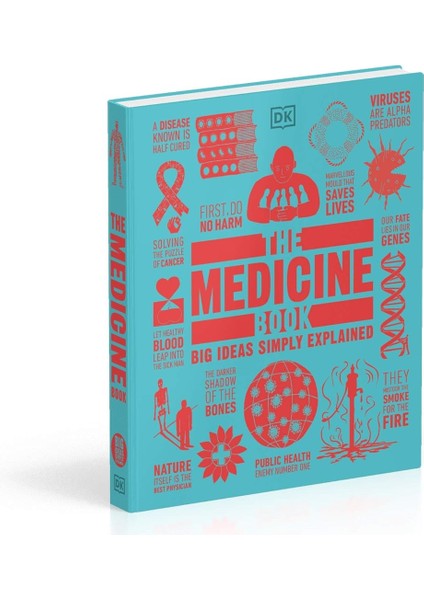 The Medicine Book: Big Ideas Simply Explained -