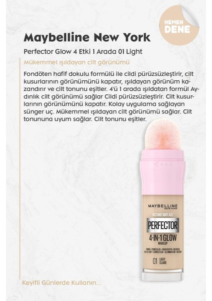 Maybelline Perfector Glow 4 Etki 1 Arada 01 Light