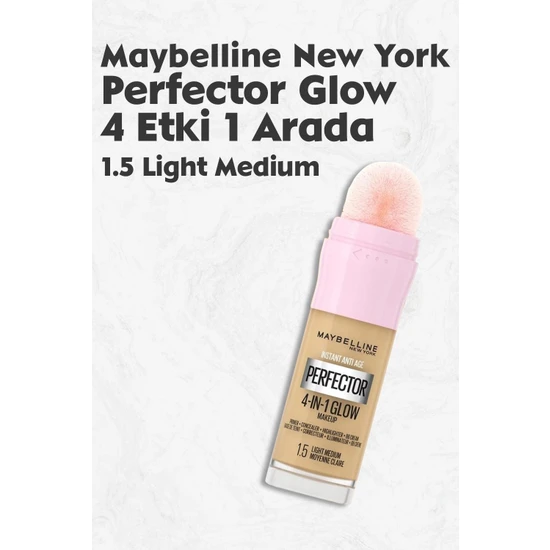 Maybelline New York Maybelline Perfector Glow 4 Etki 1 Arada 1.5 Light Medium