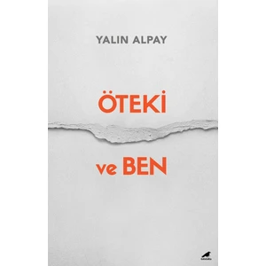 Öteki ve Ben - Yalın Alpay