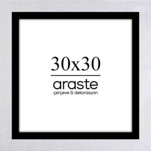 30 x 30 Çerçeve ( Postersiz ) - Bos1004 Siyah