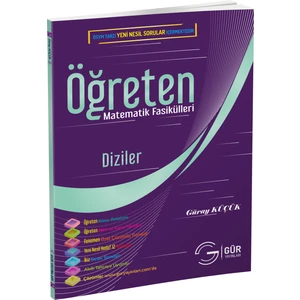 Gür Yayınları Öğreten Matematik Fasikülleri : Diziler ve Seriler Konu Anlatımlı