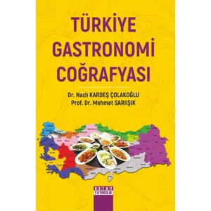 Türkiye Gastronomi Coğrafyası