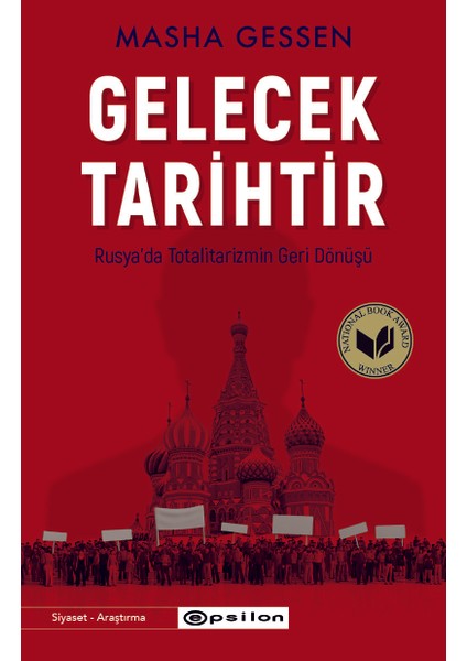 Gelecek Tarihtir - Masha Gessen