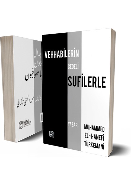 Vehhabilerin Cedeli Sufilerle - Muhammed El-Hanefi Türkemani
