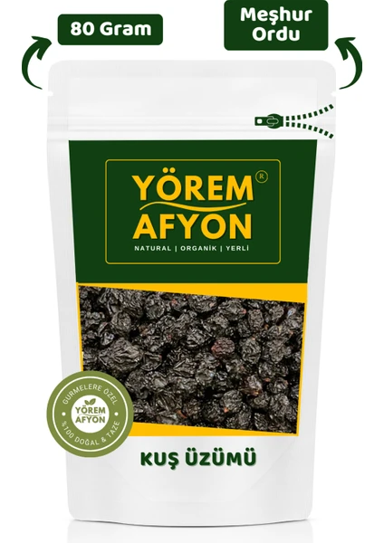 Yörem Afyon Meşhur Ordu Kuş Üzümü | 80GR.