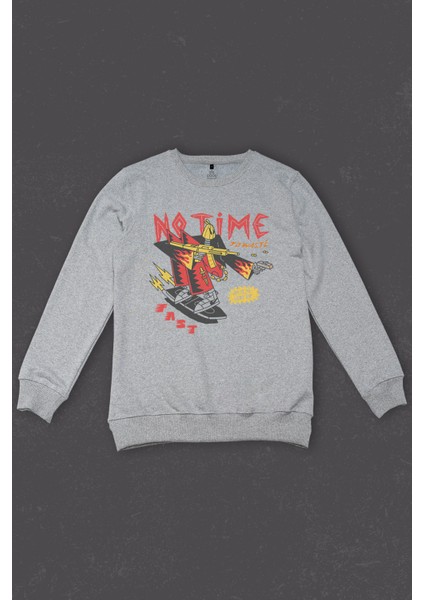 Unisex Sweatshirt No Time To Waste Skate Kaykay Urban Streetwear Baskılı Gri Sweat