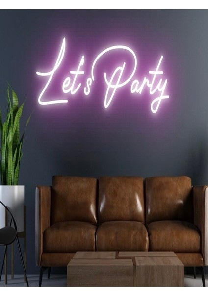 Let's Party Yazılı Neon Tabela