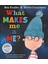 What Makes me a Me? - Ben Faulks 1