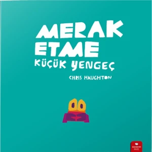 Merak Etme Küçük Yengeç