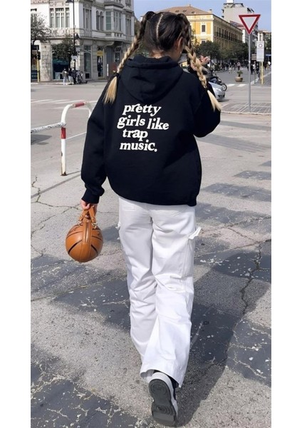 Pretty Girls Like Trap Music Oversize Hoodie