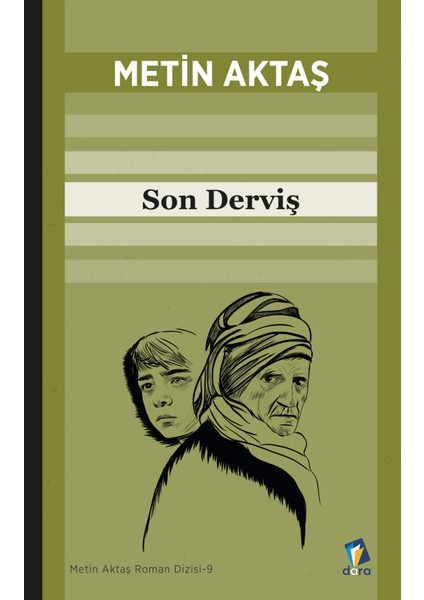 Son Derviş - Metin Aktaş