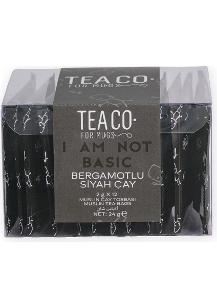 I Am Not Basic Bergamotlu Siyah Çay Müslin Çay Poşeti