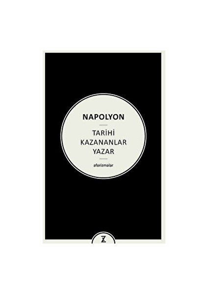 Tarihi Kazananlar Yazar - Napolyon