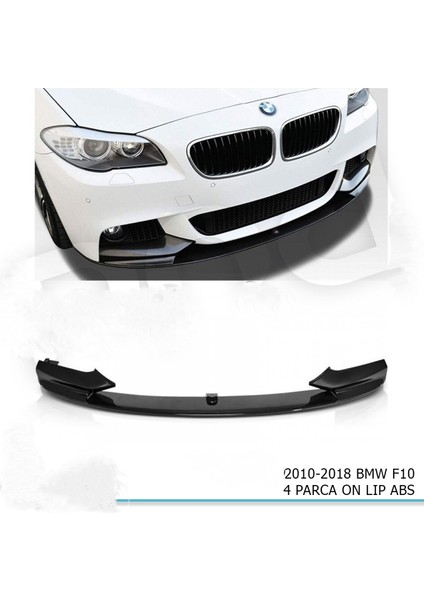 4 Parçalı Ön Lip Bmw 5 Serisi 2010 - 2018 F10 Ön Tampon Eki Abs Uyumlu