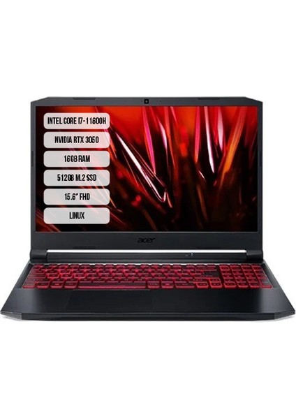 AN515-57 NH.QELEY.00A I7-11600H 16GB 512GB SSD RTX3050-4GB 15.6" Linux Taşınabilir Bilgisayar