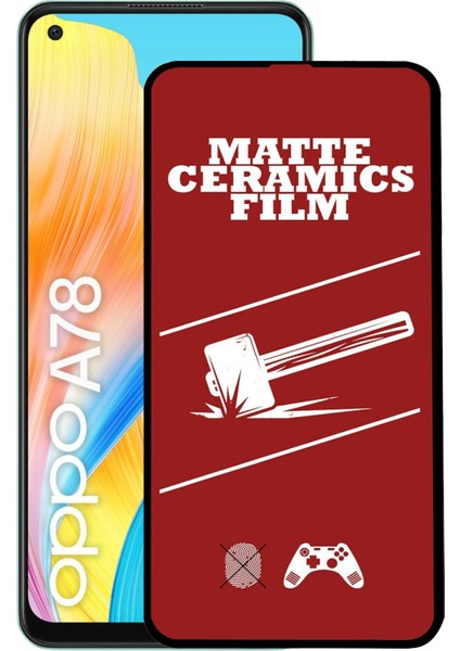 Oppo A78 4g Tam Kaplayan Mat Seramik Nano Esnek Ekran Koruyucu Cam