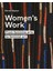 Women's Work: From Feminine Arts To Feminist Art - Ferren Gipson 1