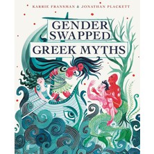 Gender Swapped Greek Myths -  Karrie Fransman