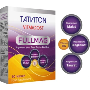 Vıtaboost Fullmag 30 Tablet Magnezyum Taurat, Bisglisinat, Malat Ve B6