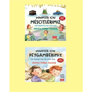 Minikler İçin Peygamberimiz - Minikler İçin Mescitlerimiz 2 Kitap - Hatice Kübra Tongar