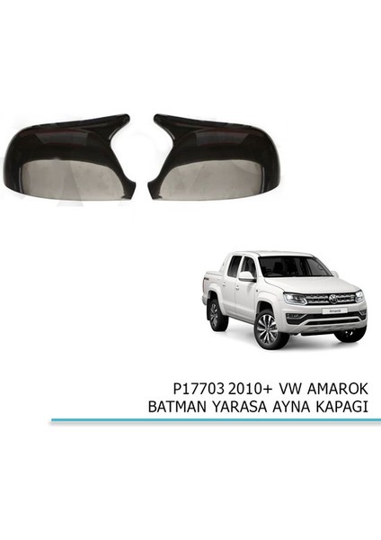 Pnd Vw Amarok Batman - Yarasa Ayna Kapağı (Piano Black) 2010+