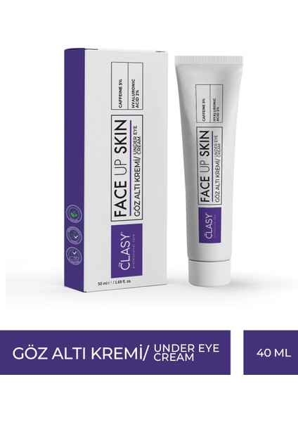 Clasy Care Face Up Skin Göz Altı Kremi 40 ml Undereye Cream 40 ml