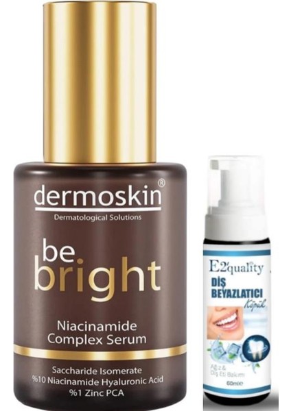 Be Bright Niacinamide Complex Serum 30 Ml - Diş  Köpük