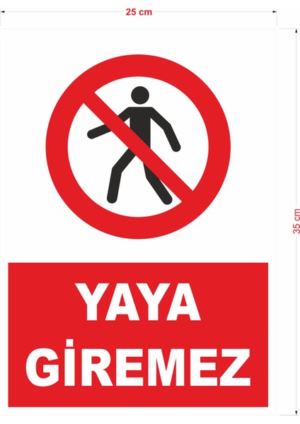 Yaya Giremez Uyarı Ikaztabelası