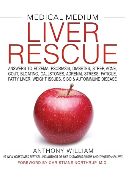 Medical Medium Liver Rescue - Anthony William